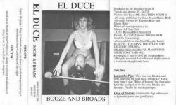 El Duce : Booze And Broads El Duce : Booze And Broads